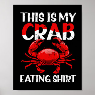 Poster Caranguejo Comendo Camisa T-Shirt Hoje Previsão De
