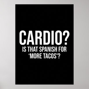 Poster Cardio - É Espanhol Para Mais Tacos - Engraçado
