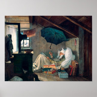 Poster Carl Spitzweg - Der arme Poet - Deutsche Malerei