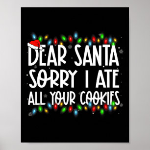 Poster Caros Papais noeis, Desculpem-me por ter comido to