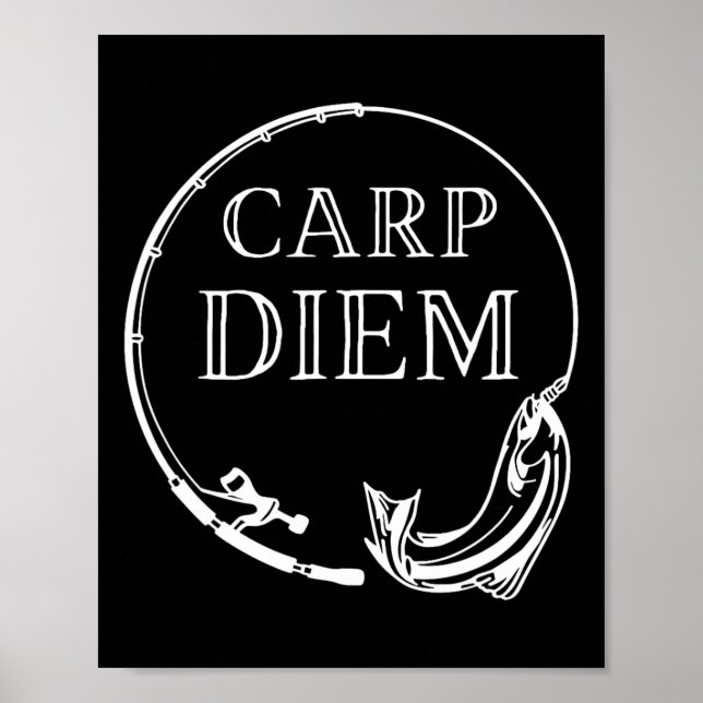 Poster Carpe Diem Aproveite A Carpa Piada De Pesca Carpe  (Frente)
