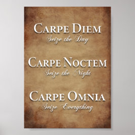 Poster Carpe Diem, Carpe Noctem, Carpe Omnia