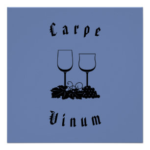 Póster Carpe Vinum (apreender o vinho)