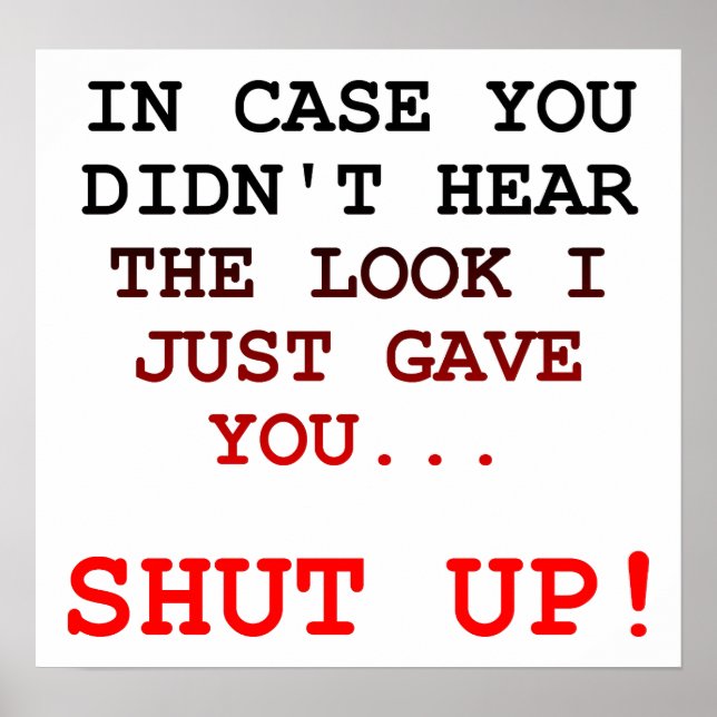 Póster Cartaz Cala a Boca Olha Engraçado (Frente)