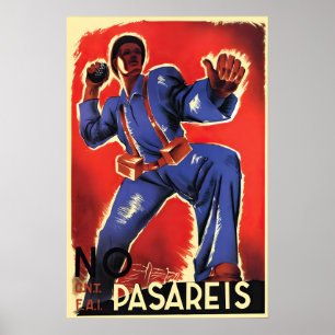 Poster Cartaz da Guerra Civil Espanhola No Pasareis No Pa