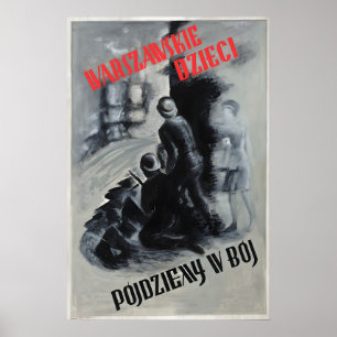 Poster Cartaz da Revolta de Varsóvia Até as crianças têm 