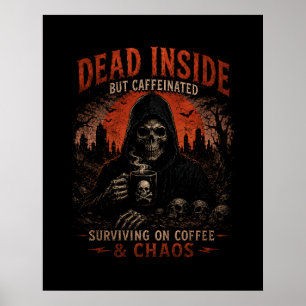 Poster Cartaz de Café Caótico: Morto por Dentro, Mas Caff