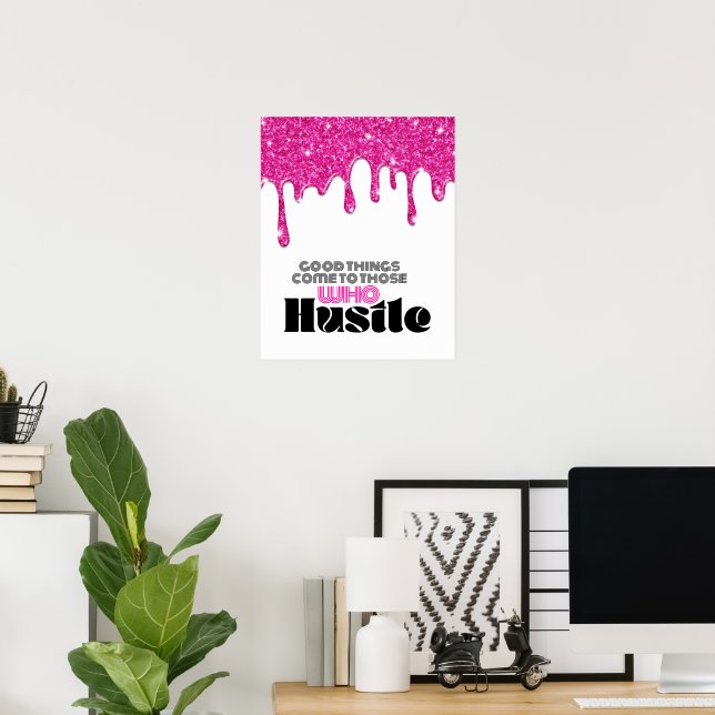 Poster Cartaz de Citação Motivacional de Brilho Cor-de-Ro (Escritório em casa)