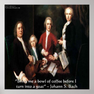 Poster Cartaz de Johann S Bach e Citação Divertida sobre 