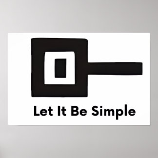 Poster Cartaz de parede Let It Be Simple