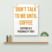 Cartaz Divertido de Café: Não Fale Comigo Ainda