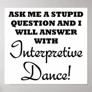 Poster Cartaz Divertido de Dança Interpretativa Estúpida
