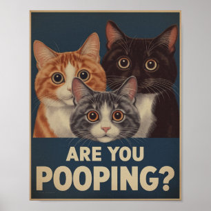 Poster Cartaz Divertido de Gato   Você Está Defecando?   