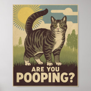 Poster Cartaz Divertido de Gato Você Está Defecando?