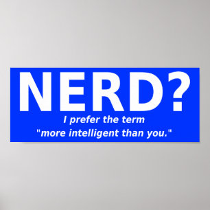 Poster Cartaz Divertido de Nerd ou Mais Inteligente