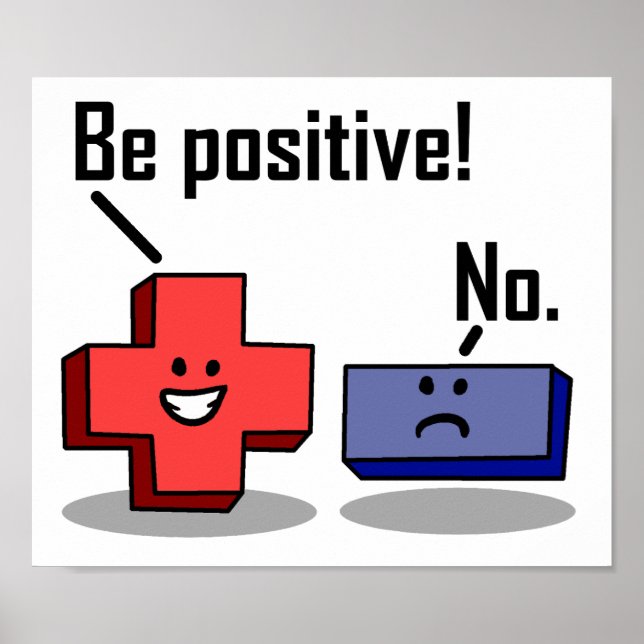 Poster Cartaz Divertido Seja Positivo (Frente)