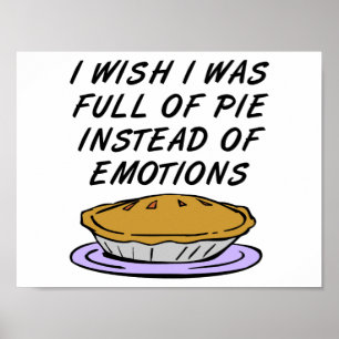 Póster Cartaz Divertido Torta em vez de Emoções