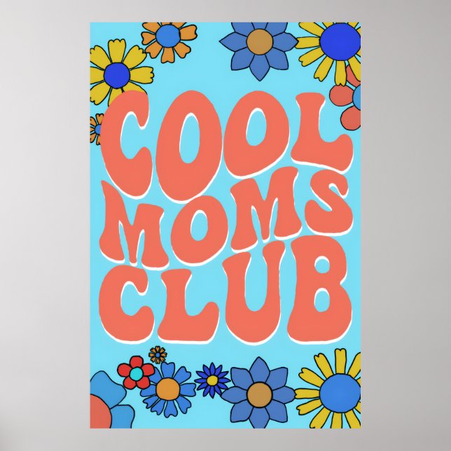 Poster Cartaz do Cool Moms Club (Frente)