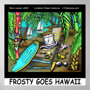 Poster Cartaz do Frosty Engraçado Vai para o Havaí