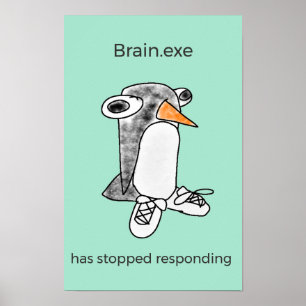 Poster Cartaz do Pinguim Percy "Brain.exe Parou"