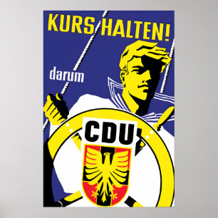 Poster Cartaz Eleitoral CDU anos 1950 Mantenha a direção!