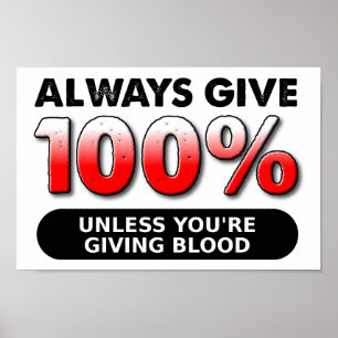 Póster Cartaz Engraçado 100 Porcento de Sangue