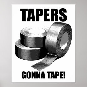 Póster Cartaz Engraçado do Taper's Gonna Tape