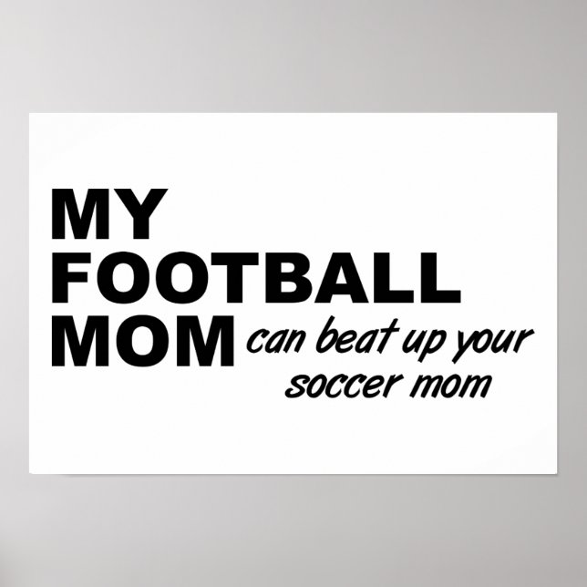 Poster Cartaz Engraçado Mãe de Futebol (Frente)