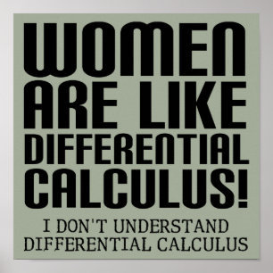 Póster Cartaz Engraçado Sinal Cálculo Diferencial Feminin
