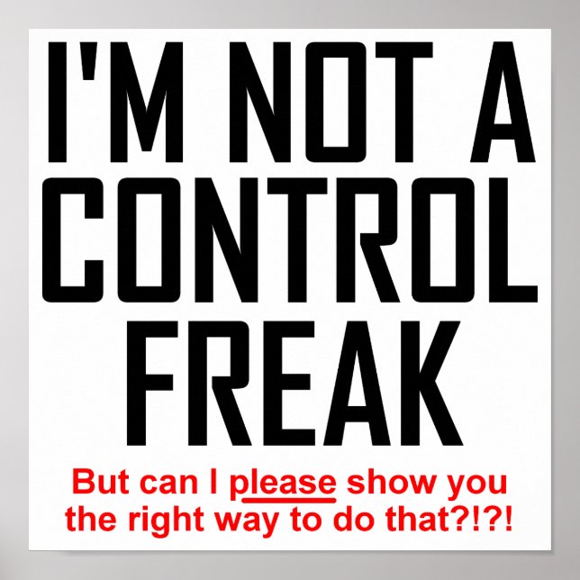 Poster Cartaz Engraçado Sinal de Controle Freak (Frente)