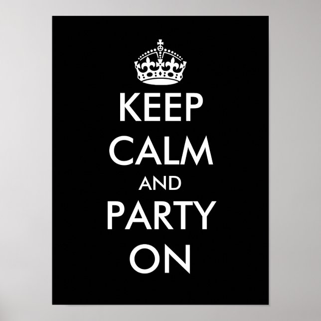 Poster Cartaz Mantenha a calma e continue a festa (Frente)