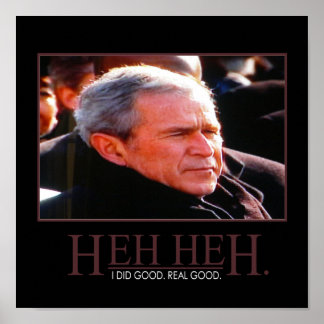 Póster Cartaz Motivacional de George Bush