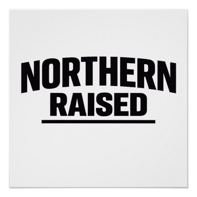 Póster Cartaz Northern Raised (Frente)