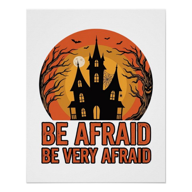 Póster Casa Assombrada Tenha Medo Design de Halloween Vin (Frente)