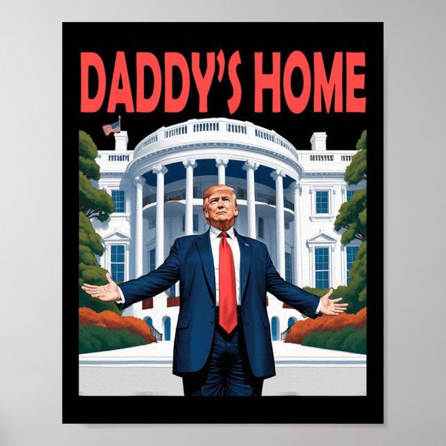 Poster Casa Branca de Trump Daddys (Frente)