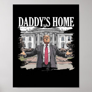 Poster Casa Branca de Trump Daddys 2024