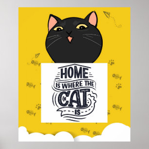 Poster Casa É Onde O Gato Está O Melhor Proprietário