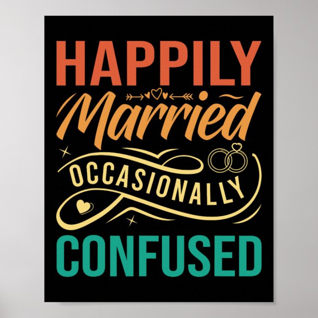 Poster Casado Feliz - Ocasionalmente Confuso (Frente)