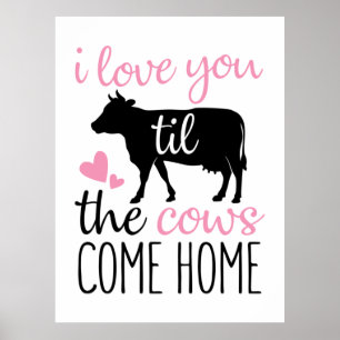 Poster Casal Presente Eu Te Amo Até As Vacas Chegarem Em
