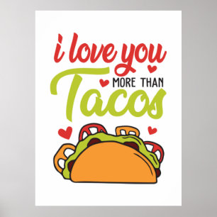 Poster Casal Presente Eu Te Amo Mais Do Que Tacos