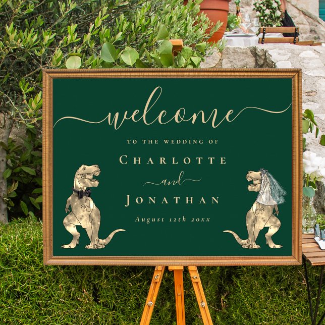 Poster Casamento Temático de Dinossauros Bem-vindo Verde  (Dinosaur theme wedding welcome dark green poster fun T-Rex bride and groom dinos elegant script )