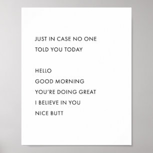 Poster Caso Ninguém Te Disse Hoje. Olá, Bom Mor