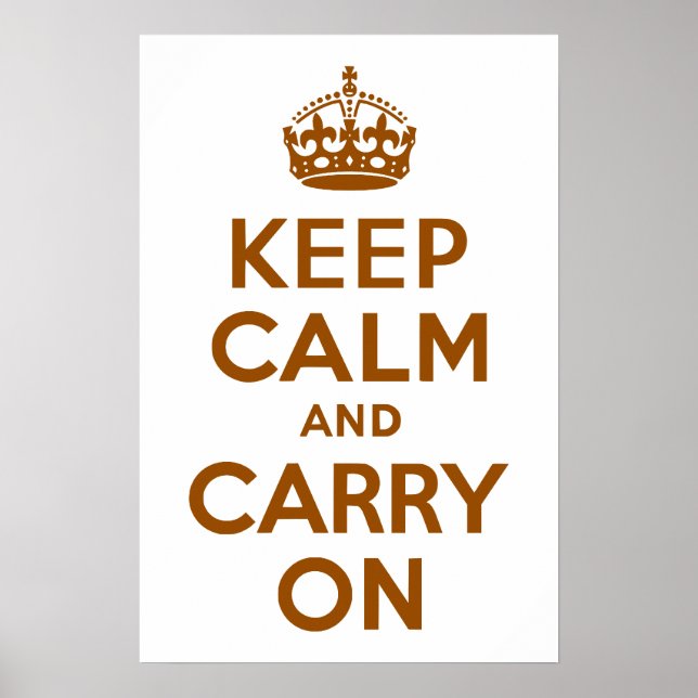 Poster Castanho Fique Calmo e continue (Frente)