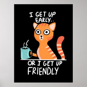 Poster Cat Lover Eu Levanto Cedo