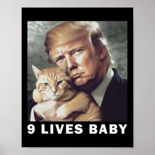 Poster Cat Trump 9 Lives Baby Trump 2024 Win Victory Winn