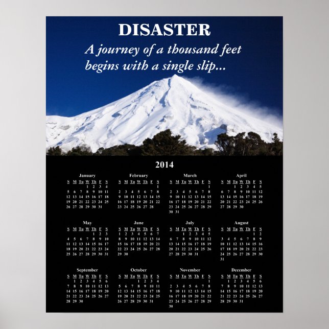Póster Catástrofe no Calendário Desmotivacional de 2014 (Frente)