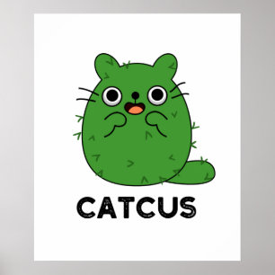 Poster Catcus Cute Cat Cactus Pun