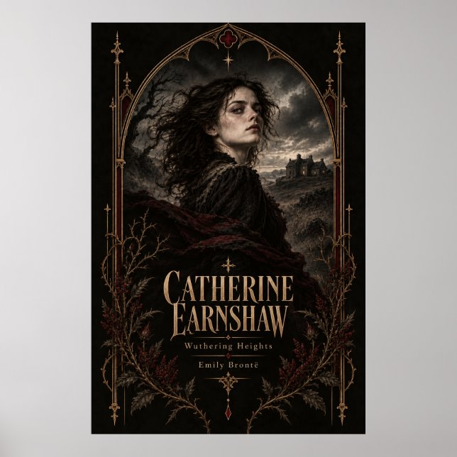 Poster Catherine Earnshaw – Wuthering Heights Gótico (Frente)