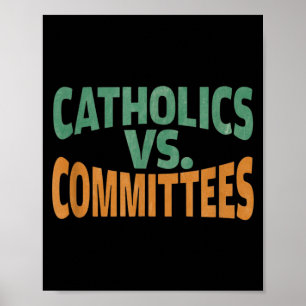 Poster Católicos Vs Comitês