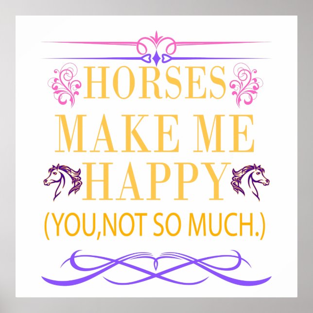 Poster Cavalos Amarelos Me Fazem Feliz Mas Você Não (Frente)